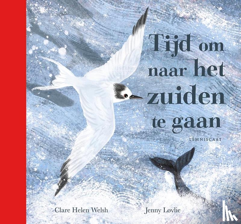 Welsh, Clare Helen - Tijd om naar het zuiden te gaan