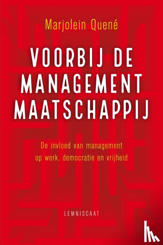 Quené, Marjolein - Voorbij de managementmaatschappij