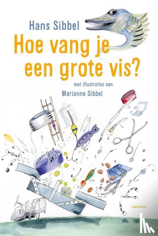 Sibbel, Hans - Hoe vang je een grote vis?