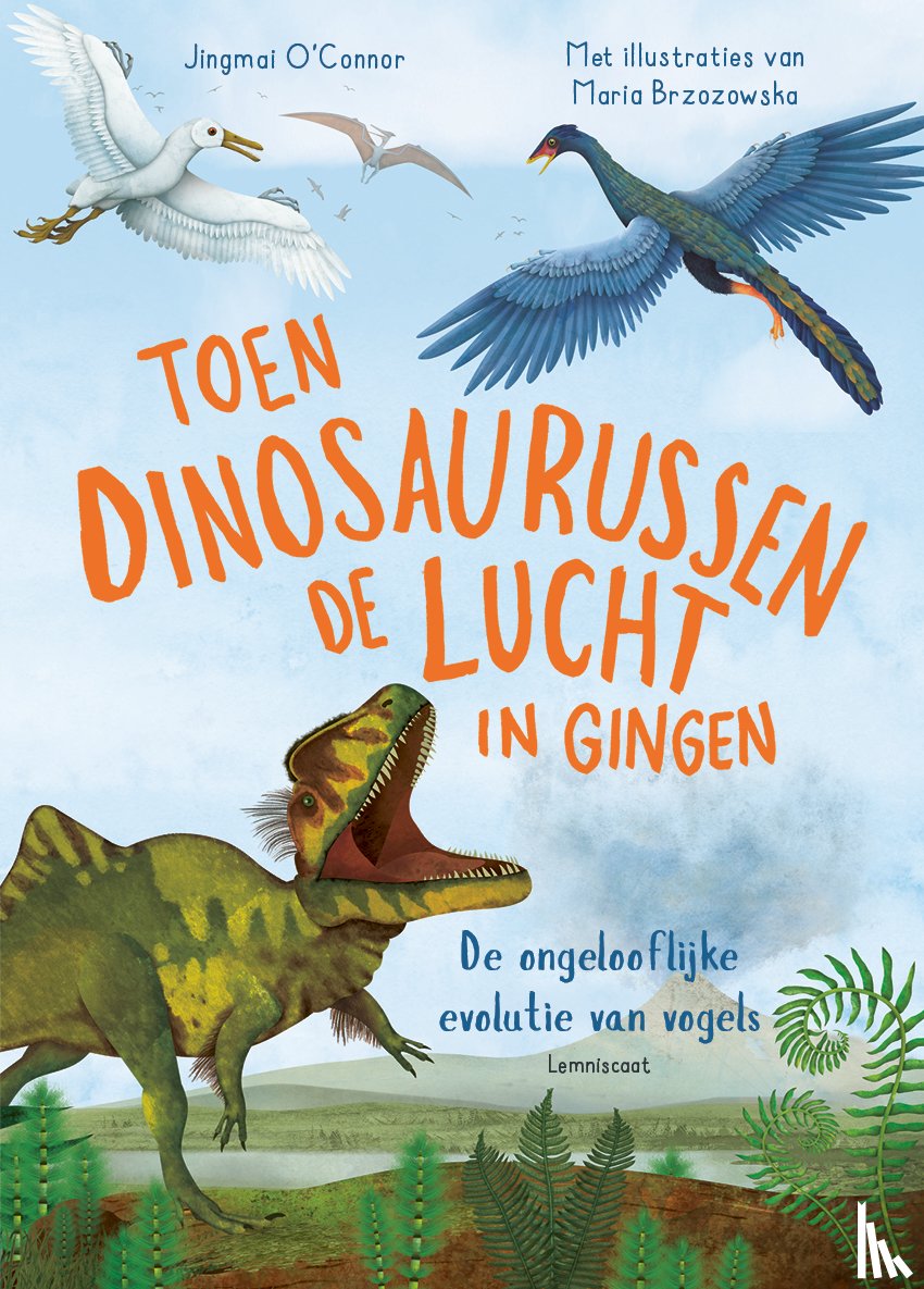 O'Conner, Jingmai - Toen dinosaurussen de lucht in gingen