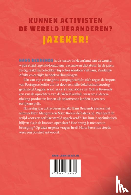 Mangnus, Ellen, Broere, Marc - Levenslang activist.