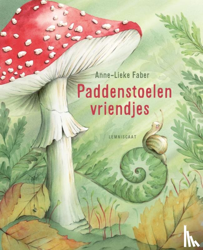Faber, Anne-Lieke - Paddenstoelenvriendjes