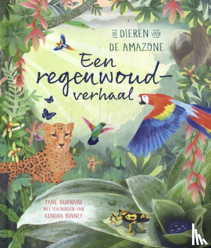 Burnard, Jane - Een regenwoudverhaal
