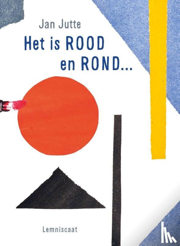 Jutte, Jan - Het is rood en rond…