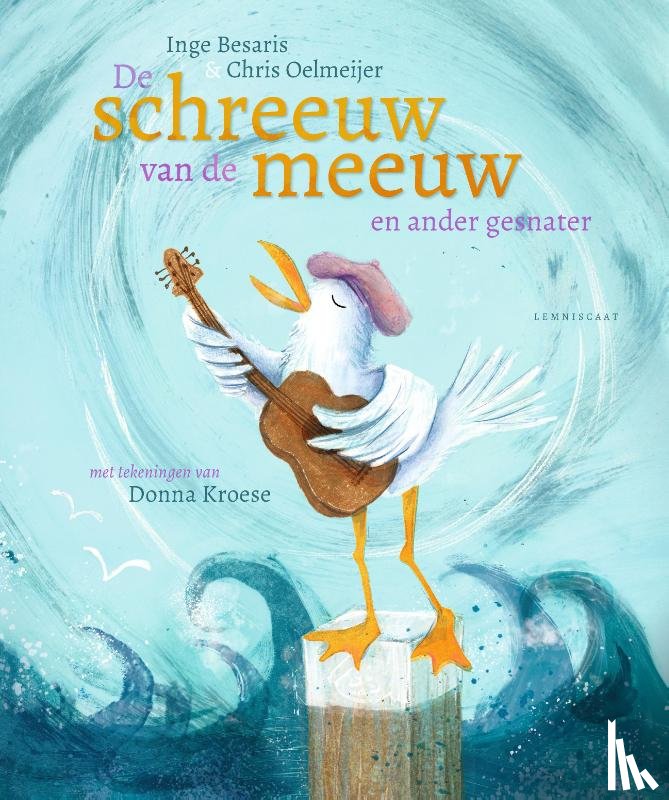 Besaris, Inge, Oelmeijer, Chris - De schreeuw van de meeuw
