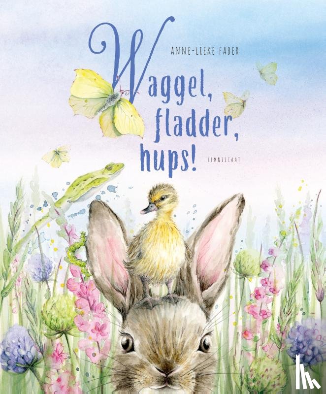 Faber, Anne-Lieke - Waggel, fladder, hups!
