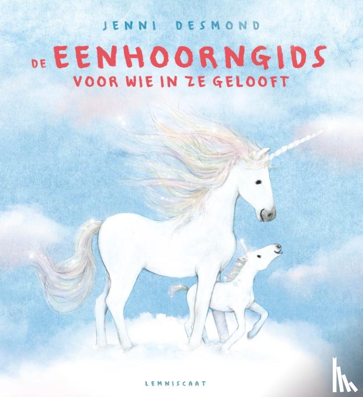 Desmond, Jenni - De eenhoorngids voor wie in ze gelooft
