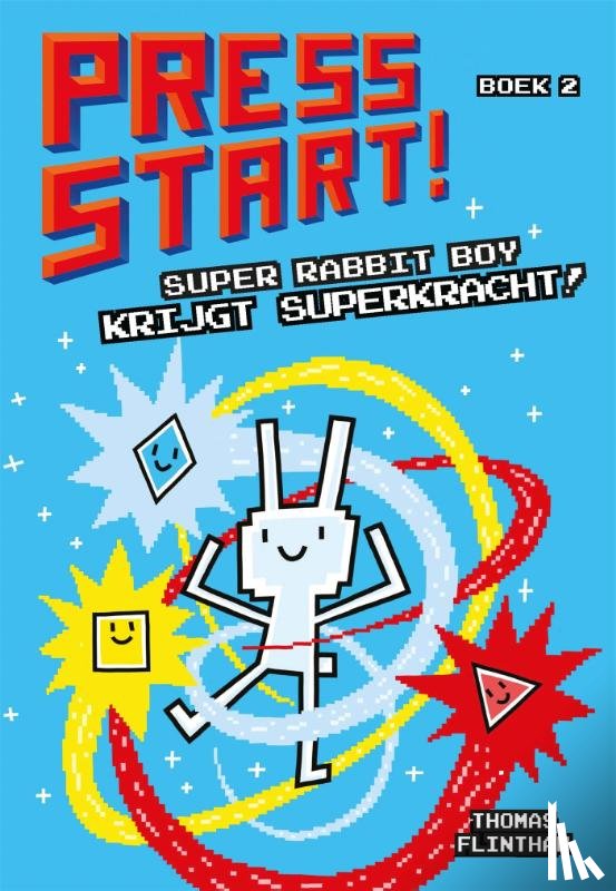 Flintham, Thomas - Super Rabbit Boy krijgt superkracht