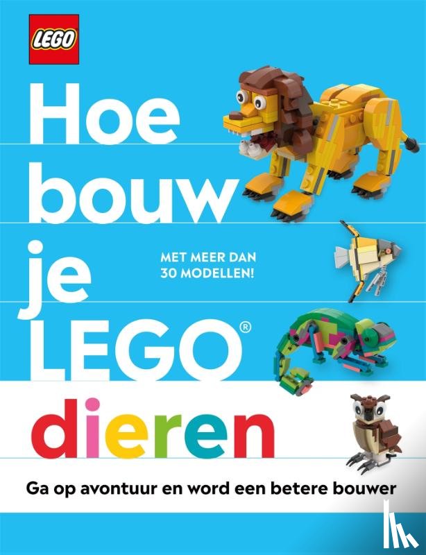 Dolan, Hannah - Hoe bouw je LEGO dieren