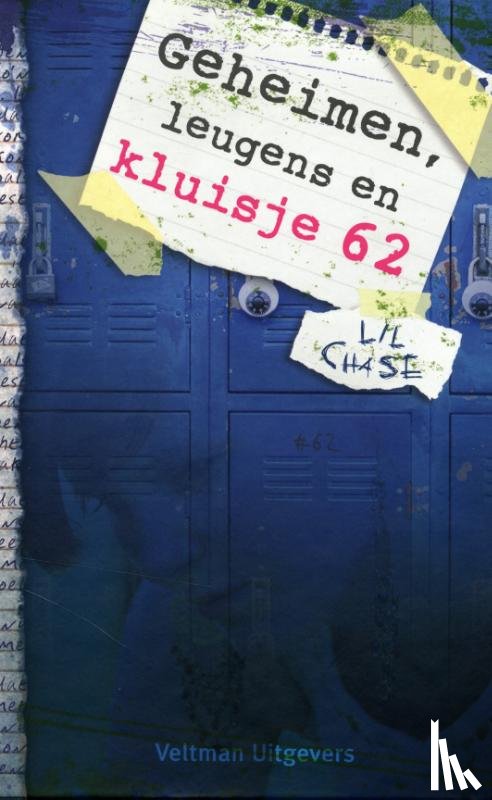Chase, Lil - Geheimen, leugens en kluisje 62