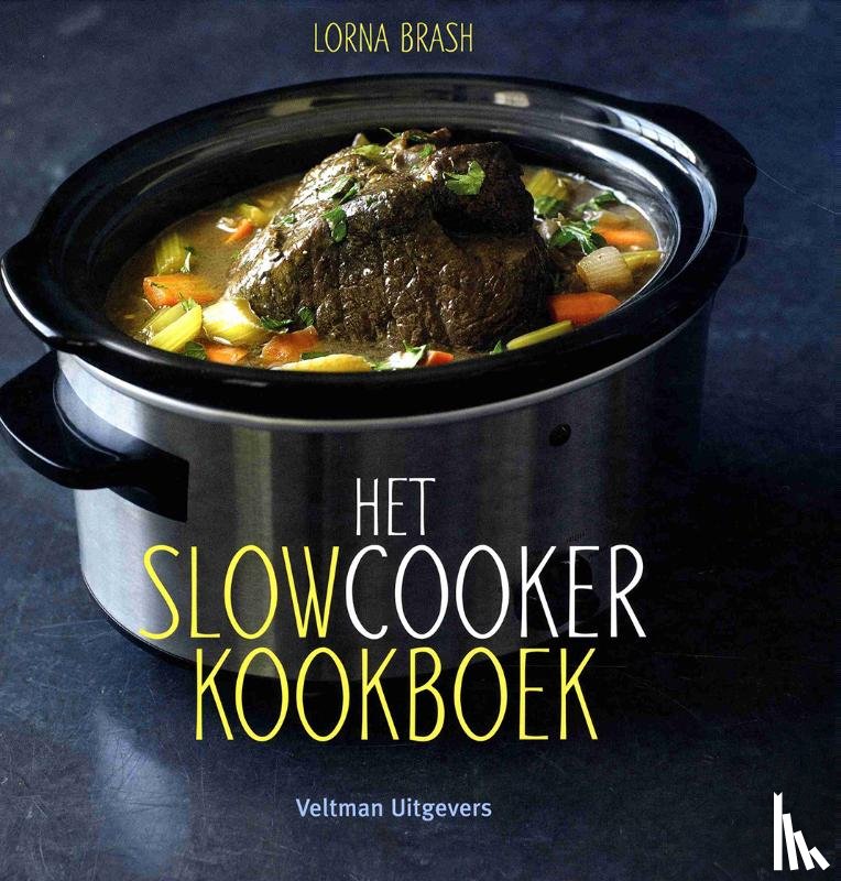Brash, Lorna - Het slowcooker kookboek