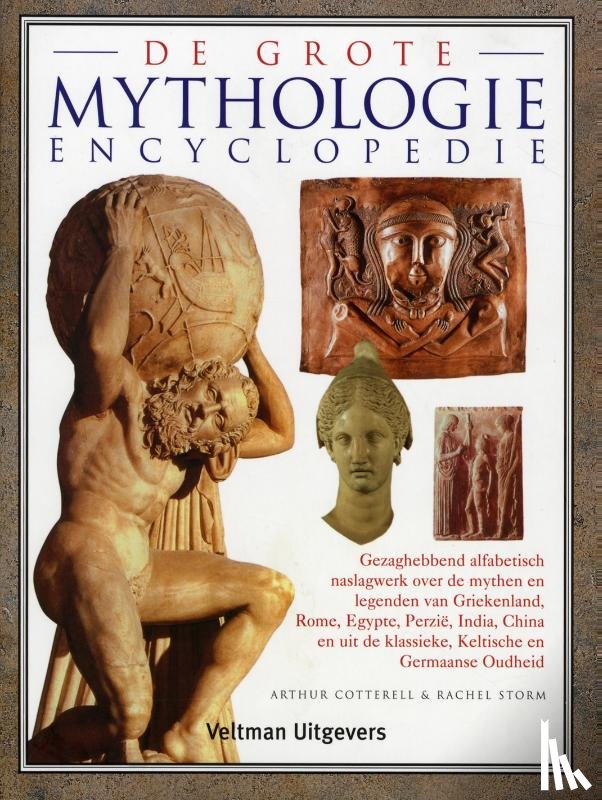 Cotterell, Arthur, Storm, Rachel - De grote mythologie encyclopedie