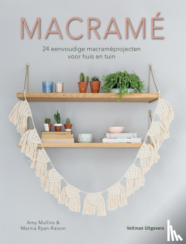 Mullins, Amy, Ryan-Raison, Marnia - Macramé