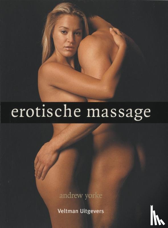 Yorke, Andrew - Erotische massage