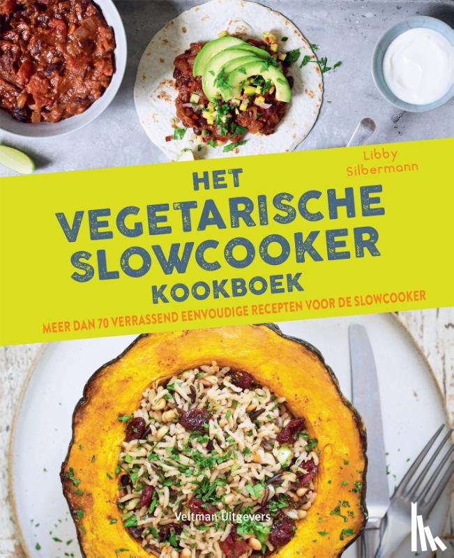 Silbermann, Libby - Het vegetarische slowcooker kookboek