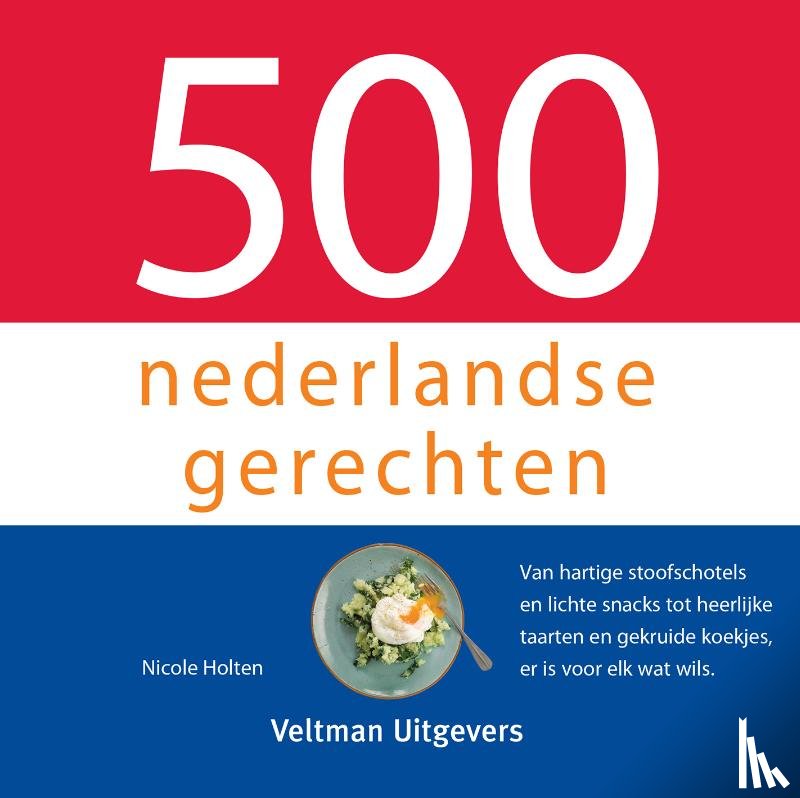 Holten, Nicole - 500 nederlandse gerechten