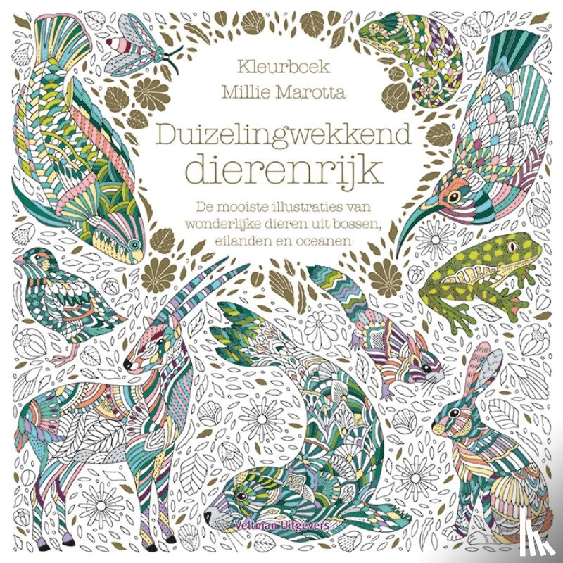 Marotta, Millie - Kleurboek Millie Marotta - Duizelingwekkend dierenrijk