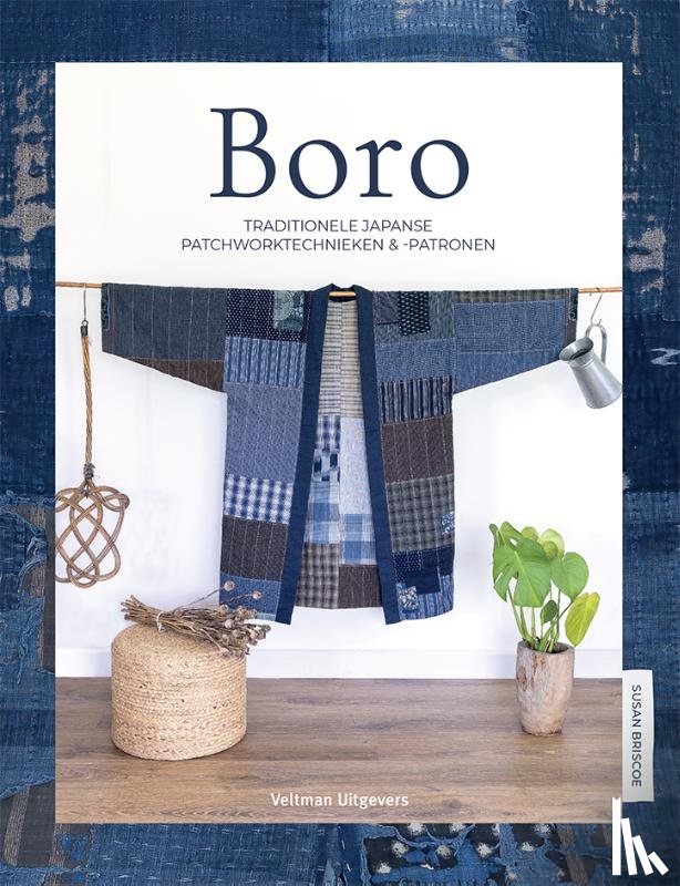 Briscoe, Susan - Boro, traditionele Japanse patchwork technieken & patronen