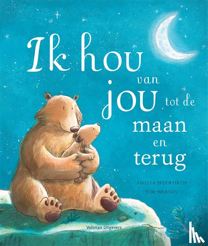 Hepworth, Amelia - Ik hou van jou tot de maan en terug