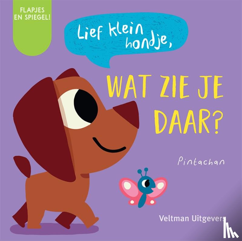Pintachan - Lief klein hondje, wat zie je daar?