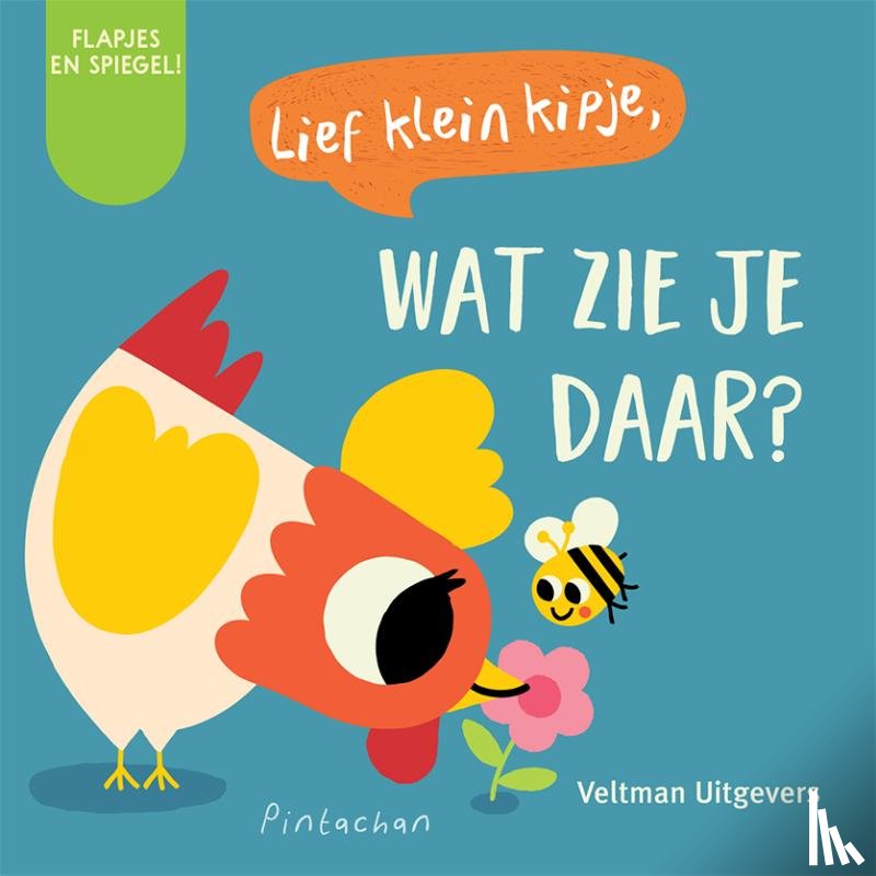 Pintachan - Lief klein kipje, wat zie je daar?
