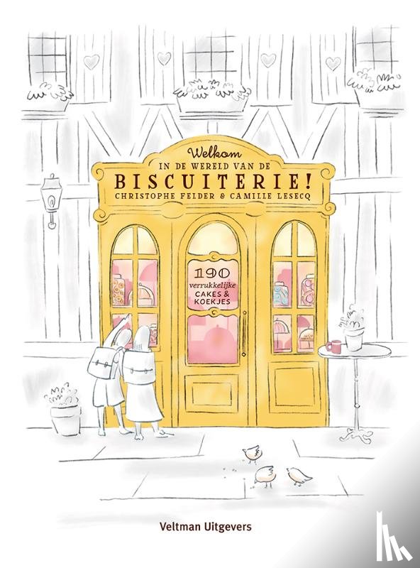 Felder, Christophe, Lesecq, Camille - Welkom in de wereld van de biscuiterie!