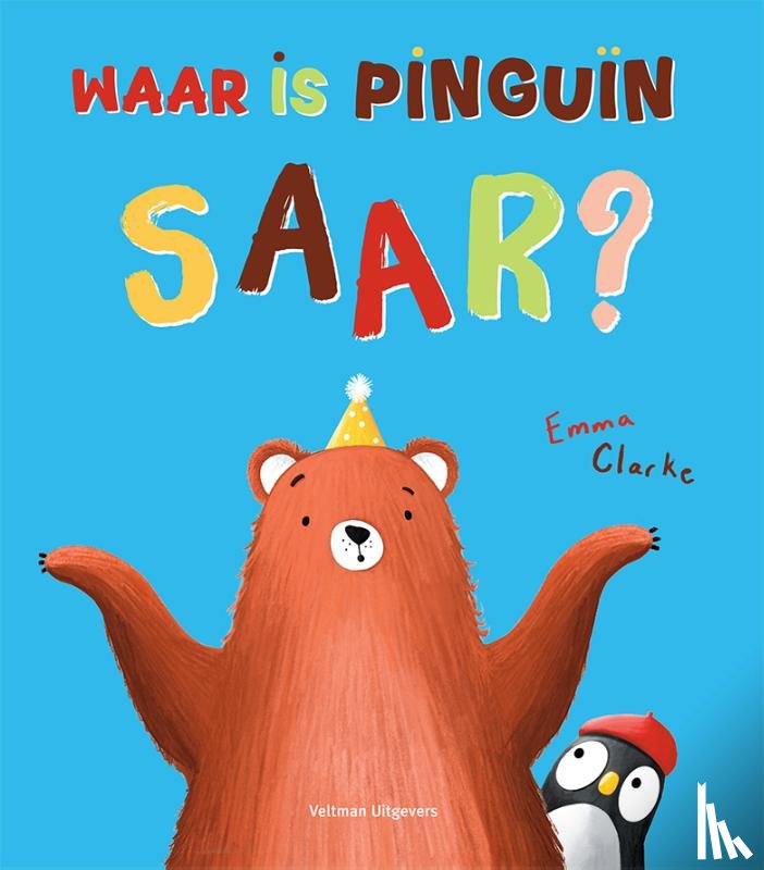 Clarke, Emma - Waar is pinguïn Saar?