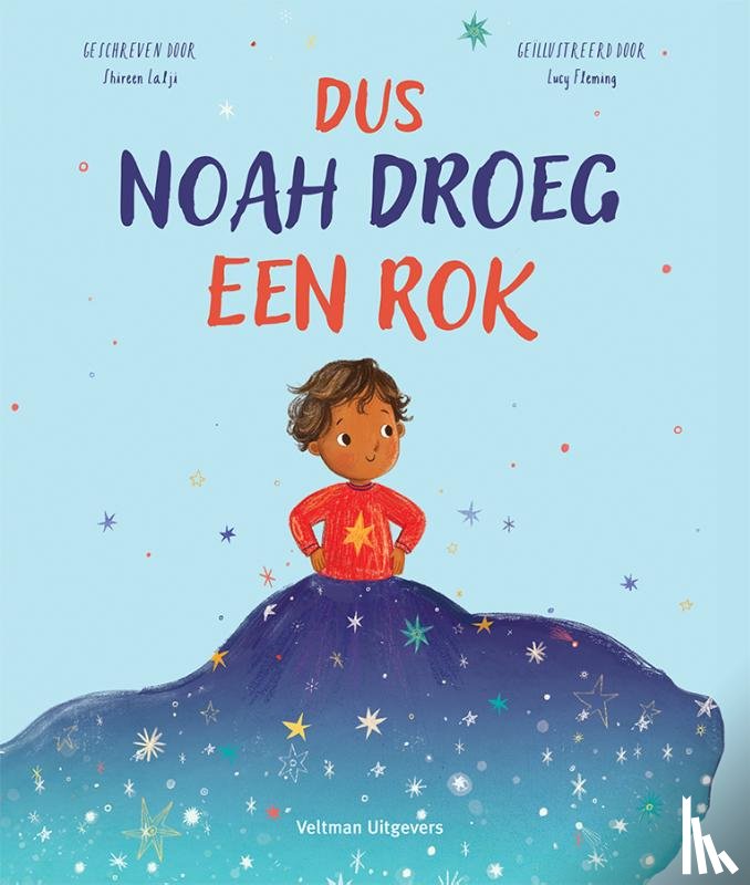Lalji, Shireen - Dus Noah droeg een rok