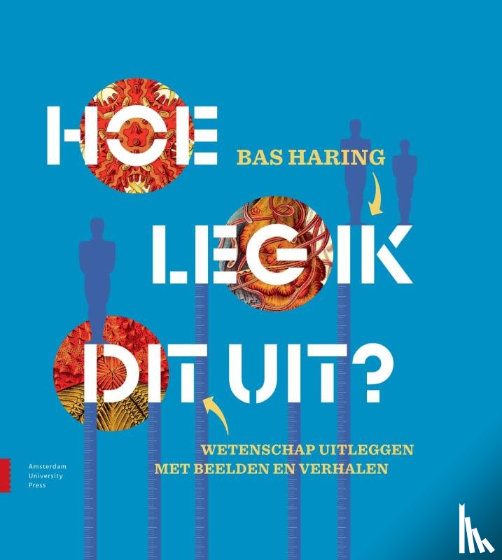 Haring, Bas - Hoe leg ik dit uit?