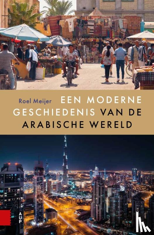 Meijer, Roel - Een moderne geschiedenis van de Arabische wereld