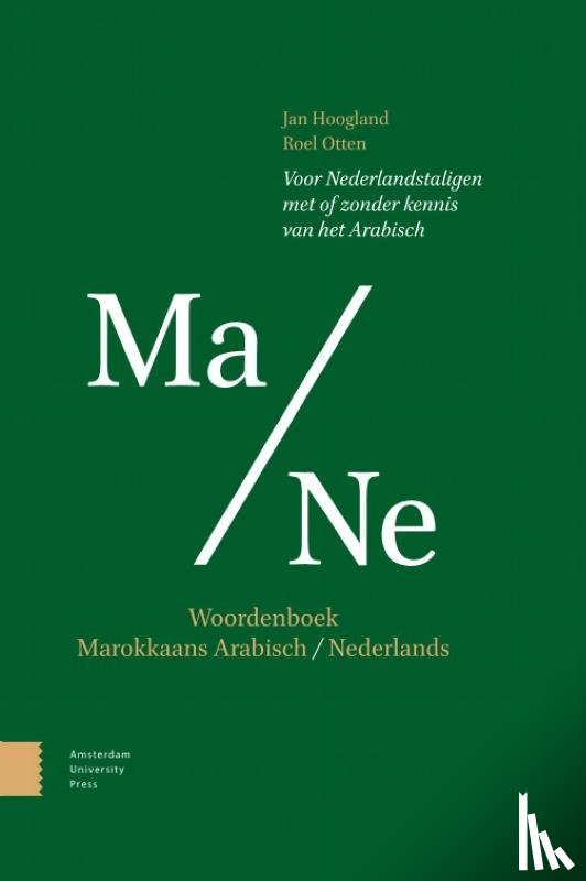 Hoogland, Jan, Otten, Roel - Woordenboek Marokkaans Arabisch – Nederlands