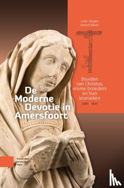 Jongen, Ludo, Raven, Gerard - De Moderne Devotie in Amersfoort