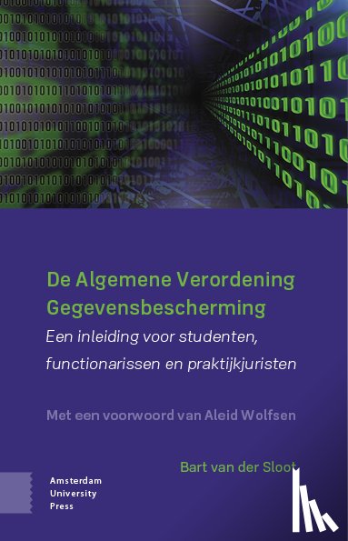 Sloot, Bart van der - De Algemene Verordening Gegevensbescherming