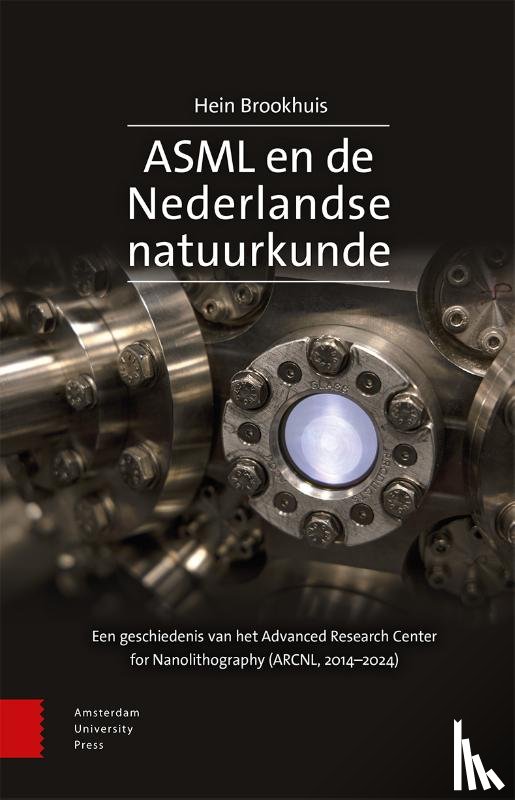 Brookhuis, Hein - ASML en de Nederlandse natuurkunde