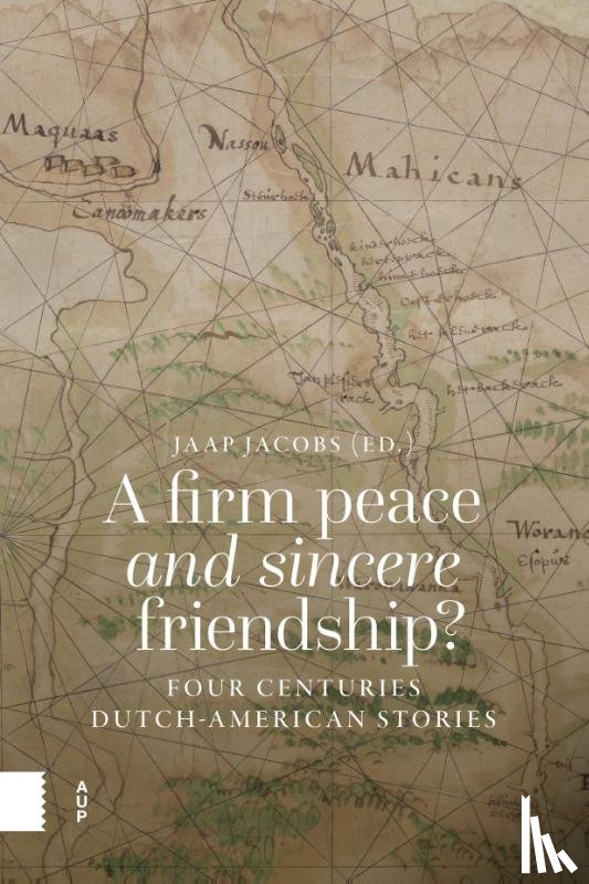 Jacobs, Jaap - A Firm Peace and Sincere Friendship