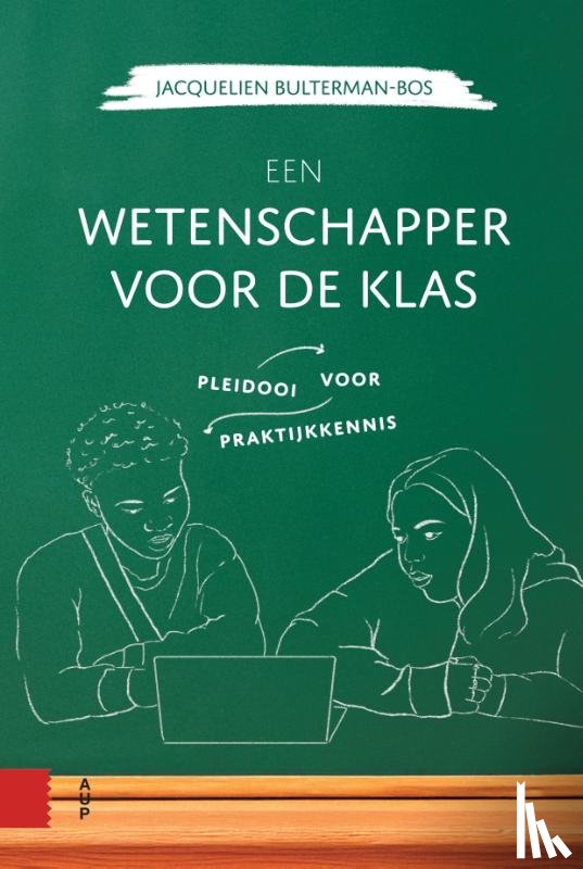 Bulterman-Bos, Jacquelien - Een wetenschapper voor de klas