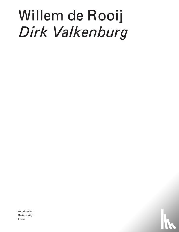 Rooij, Willem de, Fatah-Black, Karwan - Willem de Rooij - Dirk Valkenburg