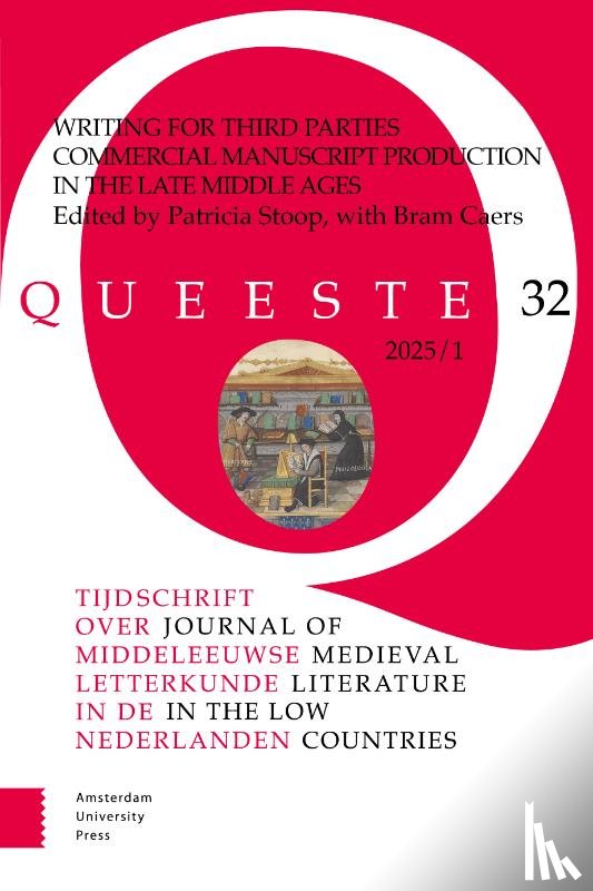  - Writing for Third Parties. Commercial Manuscript Production In The Late Middle Ages