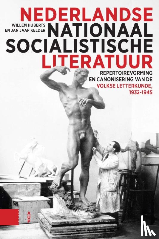 Huberts, Willem, Kelder, Jan Jaap - Nederlandse nationaalsocialistische literatuur