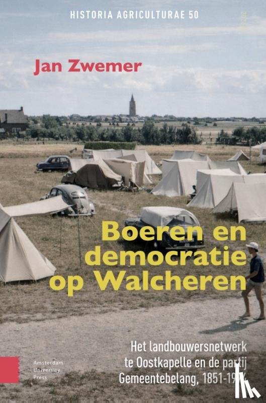Zwemer, Jan Pieter - Boeren en democratie op Walcheren