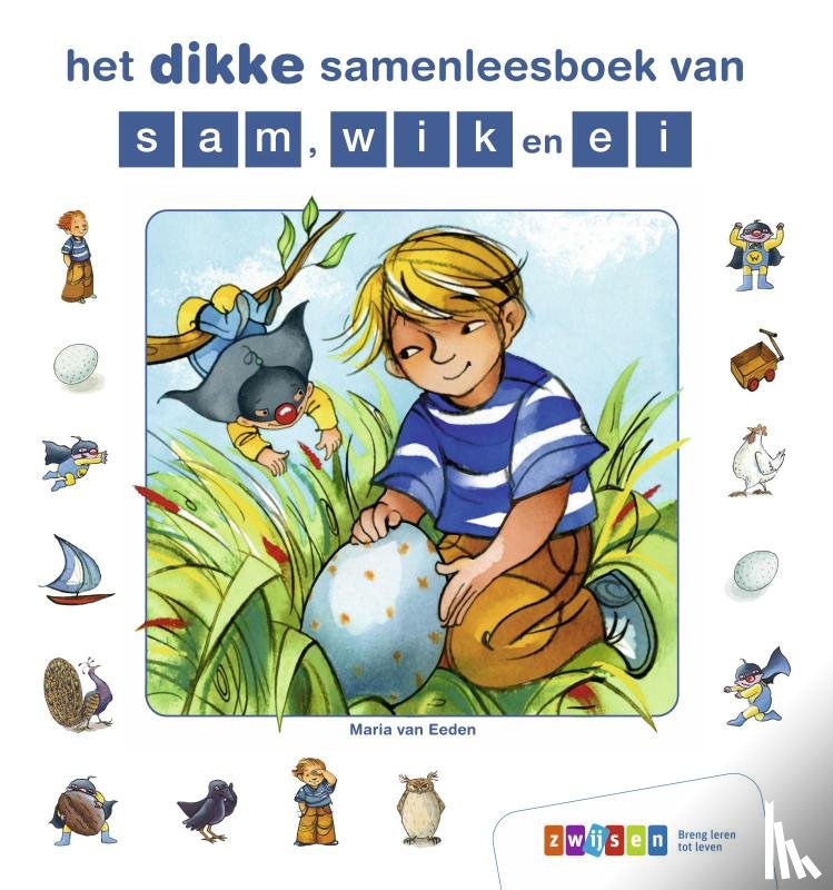 Eeden, Maria van - het dikke samenleesboek van sam, wik en ei