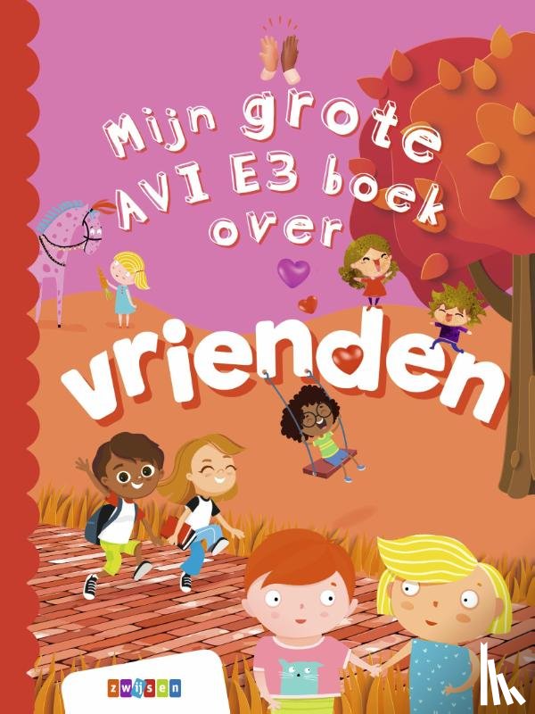  - Mijn grote AVI E3 boek over vrienden