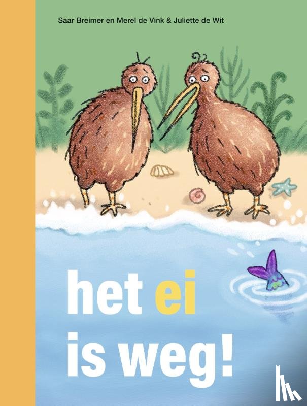 Breimer, Saar, Vink, Merel de - het ei is weg!