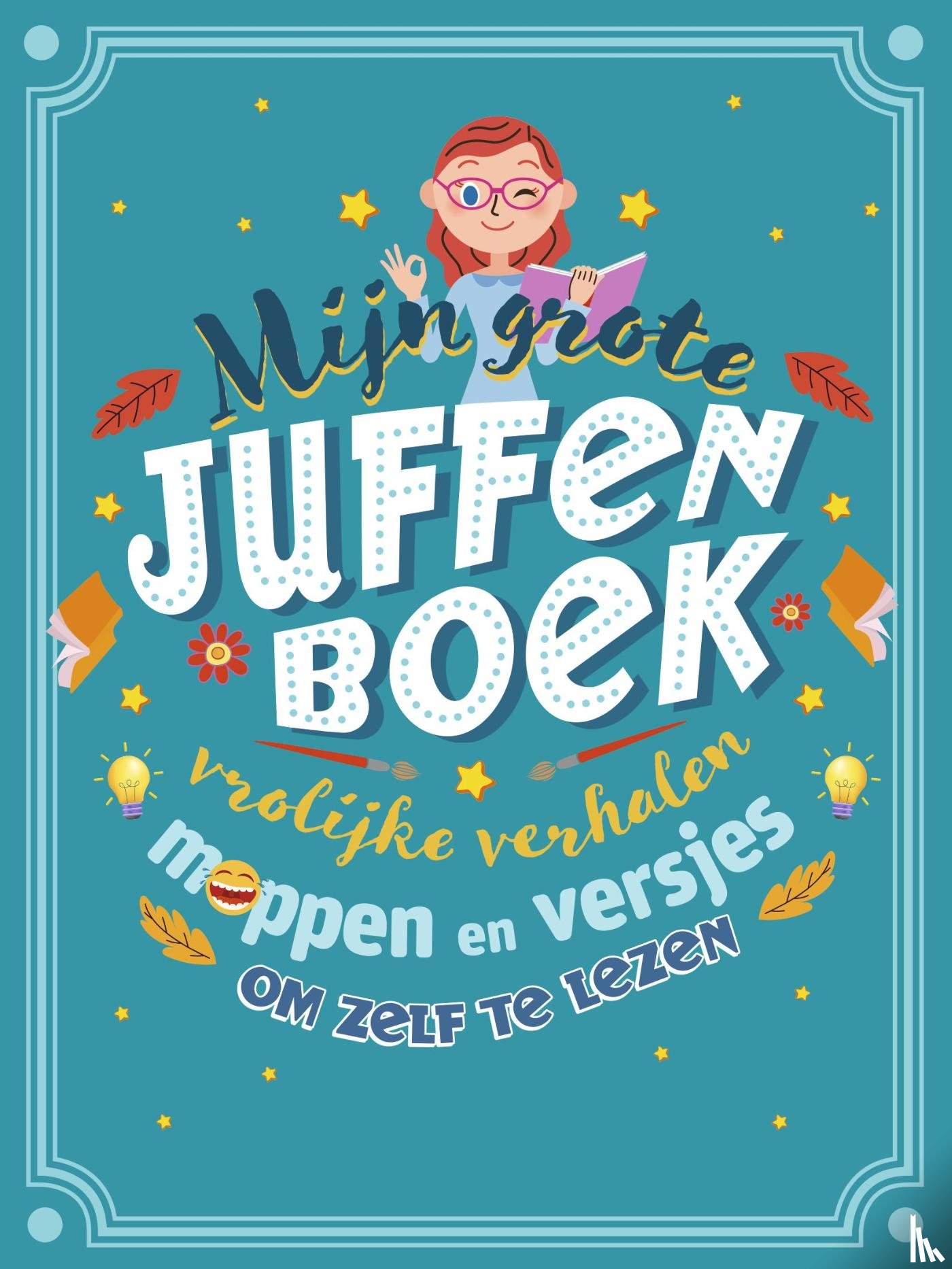  - Mijn grote juffenboek