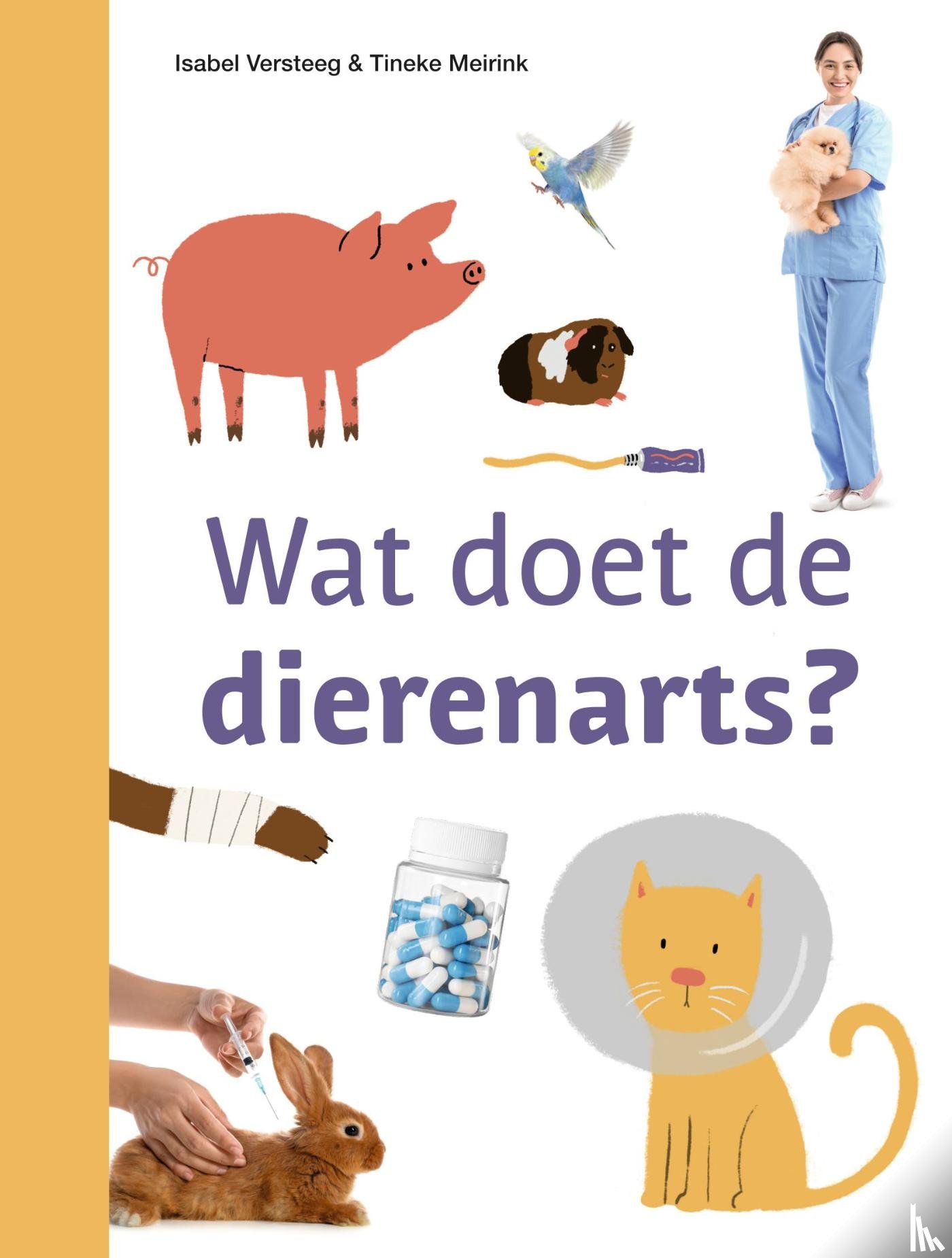 Versteeg, Isabel - Wat doet de dierenarts?