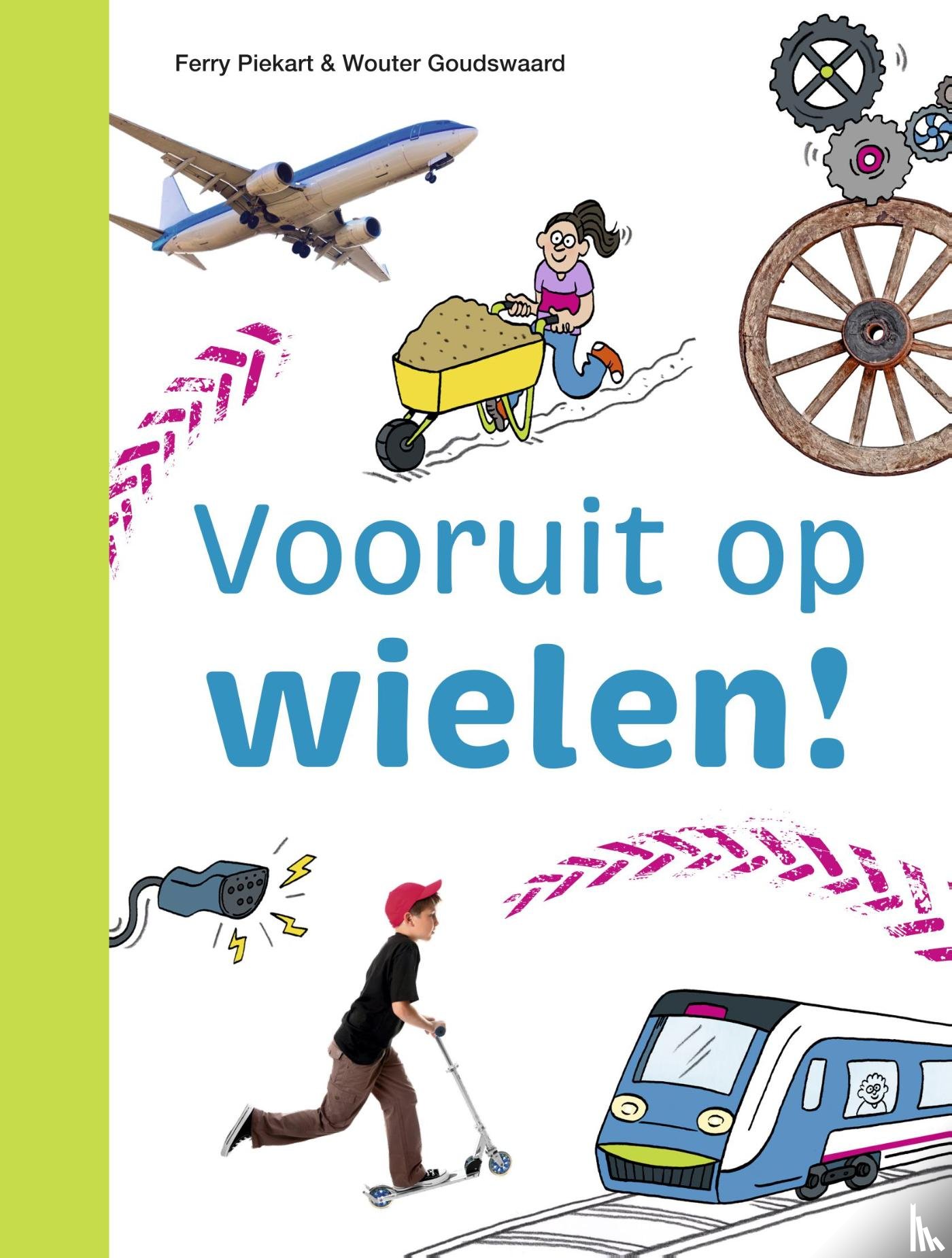 Piekart, Ferry - Vooruit op wielen!