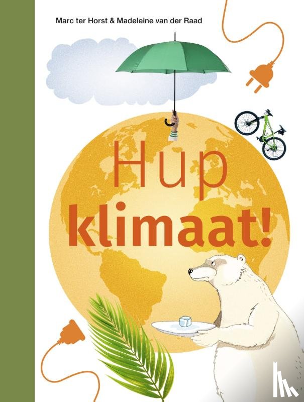 Horst, Marc ter - Hup klimaat!