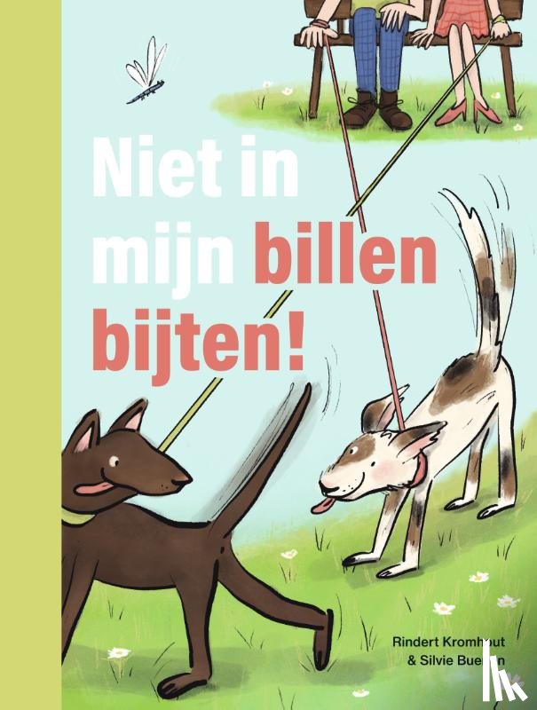 Kromhout, Rindert - Niet in mijn billen bijten!