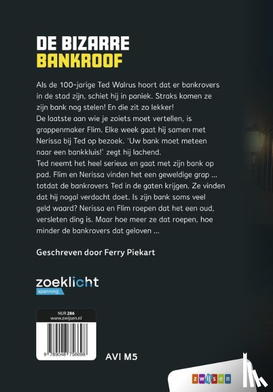 Piekart, Ferry - De bizarre bankroof
