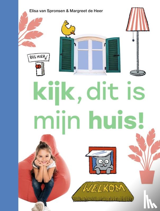 Spronsen, Elisa van - kijk, dit is mijn huis!
